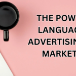 The Power of English Language in Advertising and Marketing: